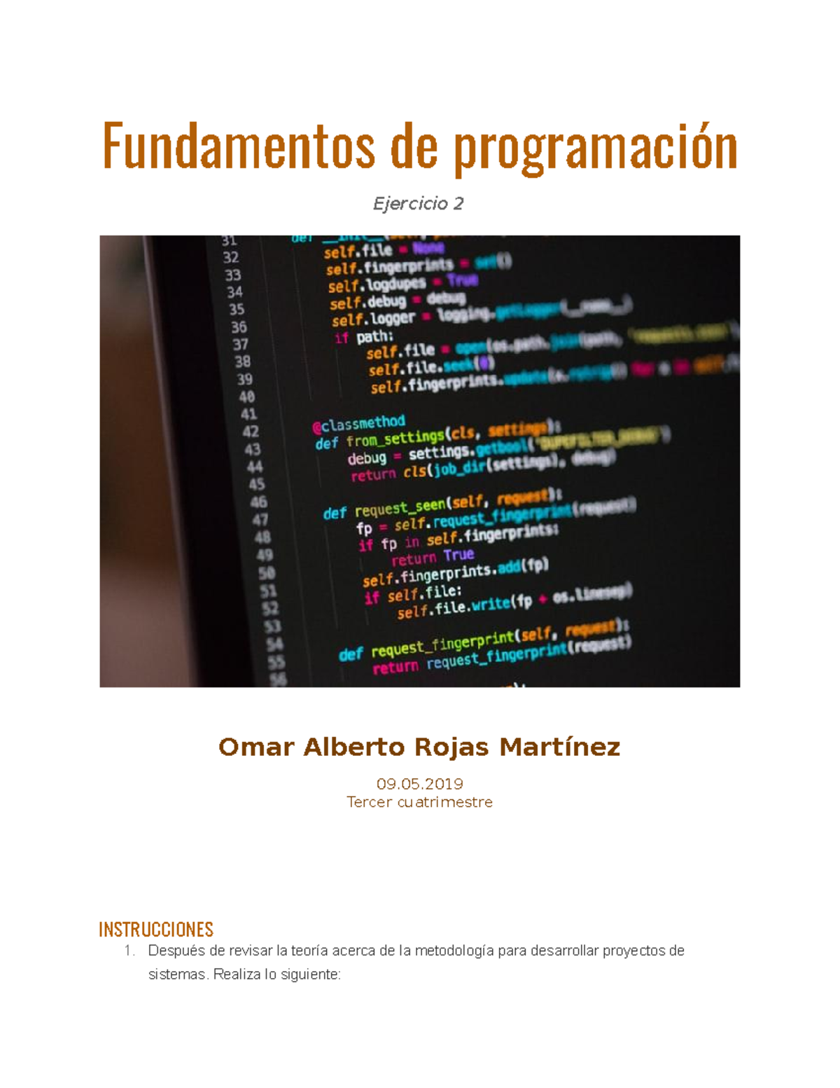 Ejercicio 2 - Fundamentos De Programación Ejercicio 2 Omar Alberto ...