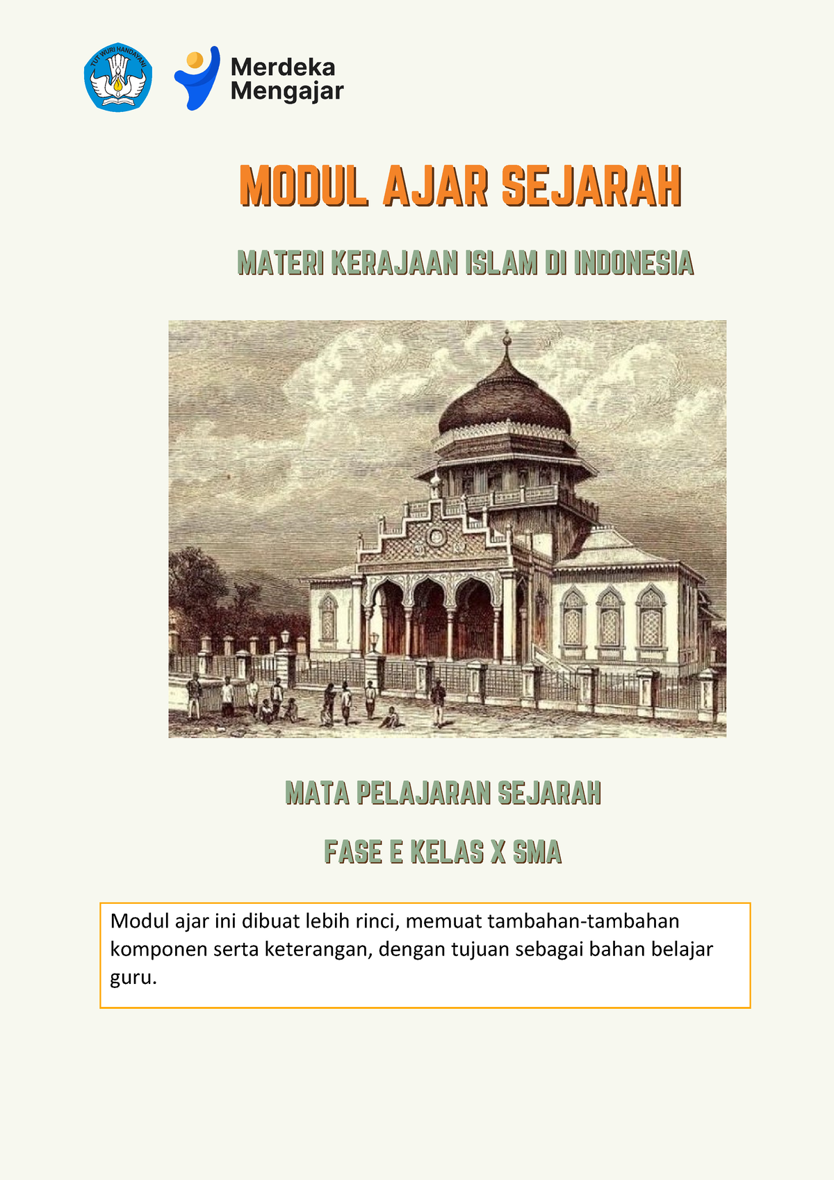 16a. Modul Ajar Sejarah - Fase E - MODUL AJAR SEJARAHMODUL AJAR SEJARAH ...