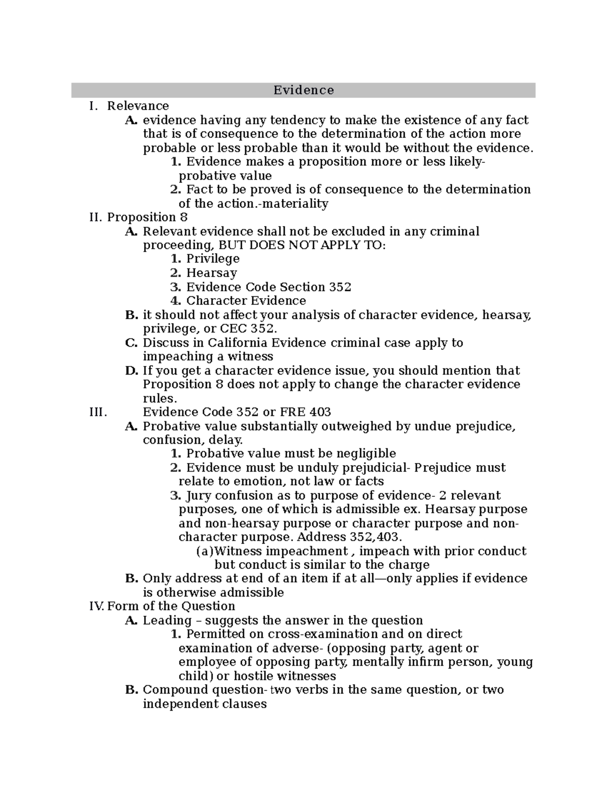 Fre California Evidence Outline - Evidence I. Relevance A. Evidence 