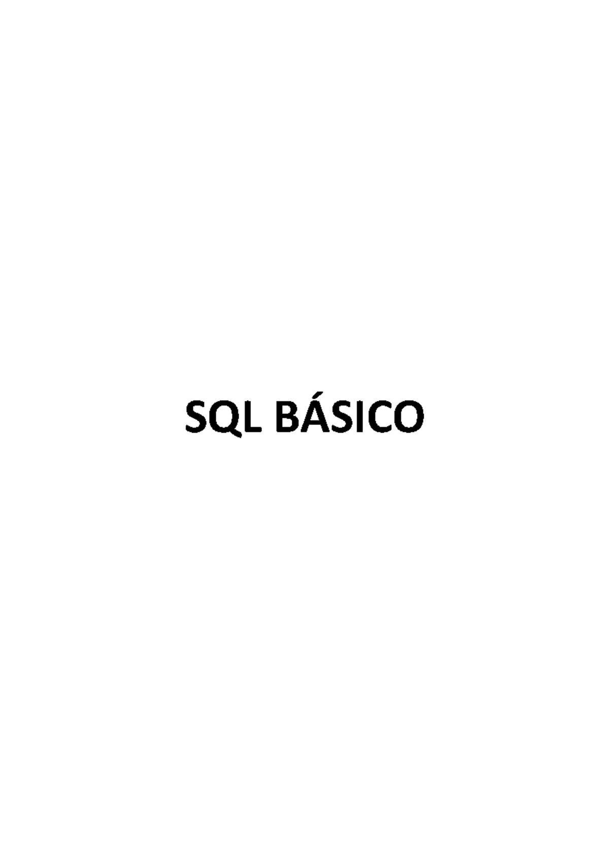 SQL-b - Sql Base De Datos - SQL BÁSICO _I. /ntroducciol 1 Componel1tes ...