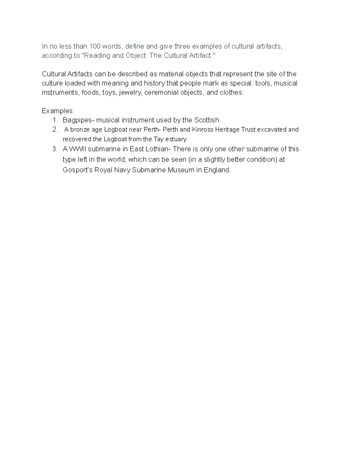 Define cultural artifacts In no less than 100 words, define and give