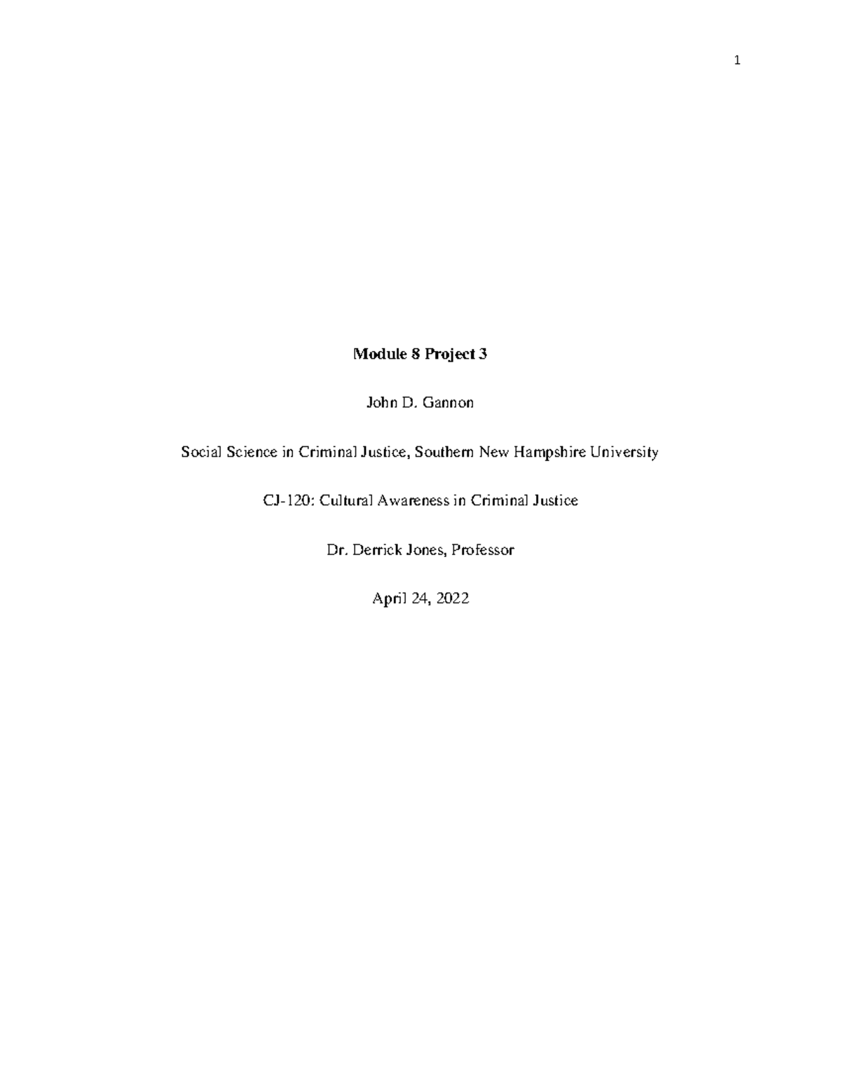 Module 8 Project 3 - Module 8 Project 3 John D. Gannon Social Science ...