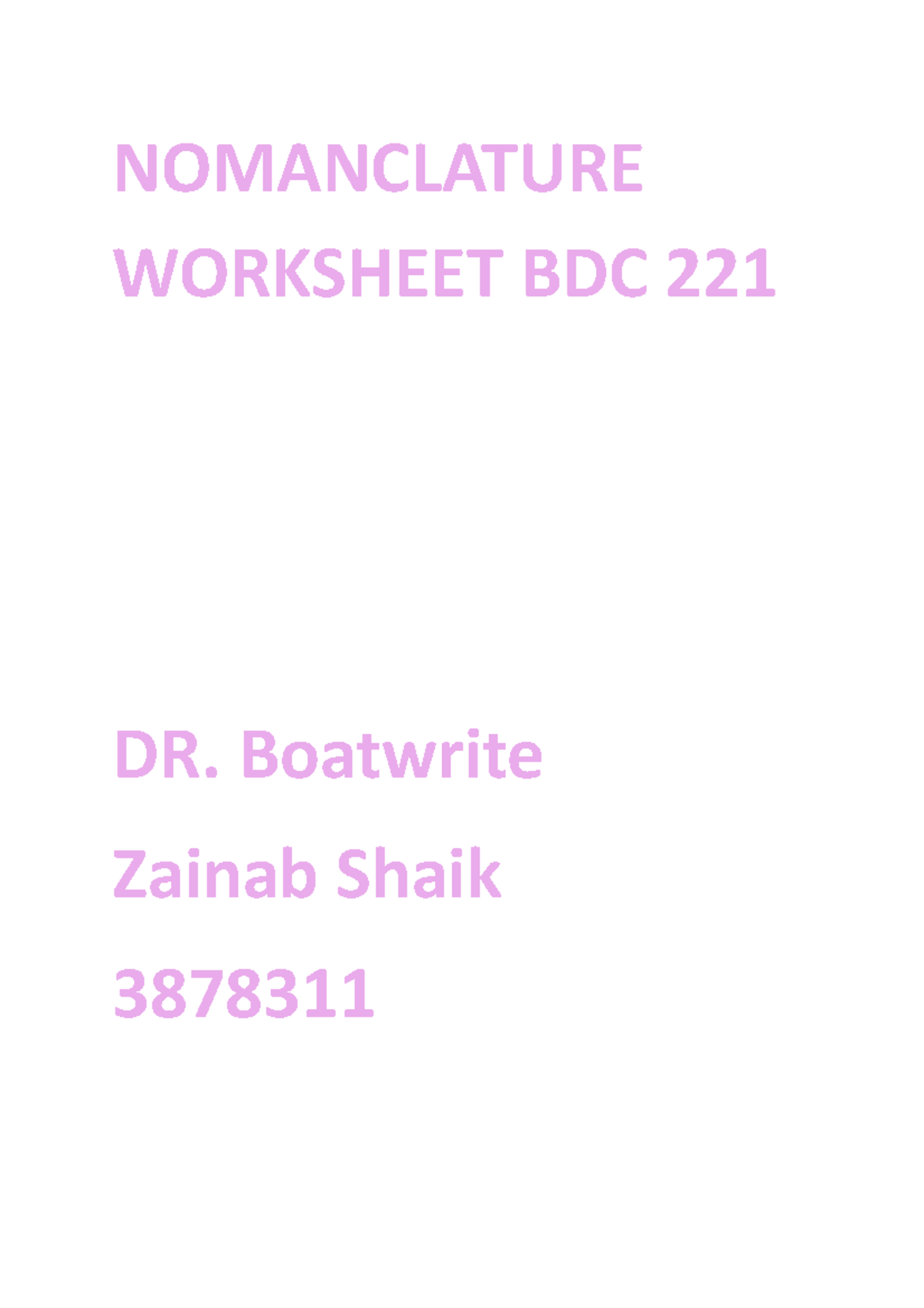 Nomanclature Worksheet BDC 221 - NOMANCLATURE WORKSHEET BDC 221 DR ...