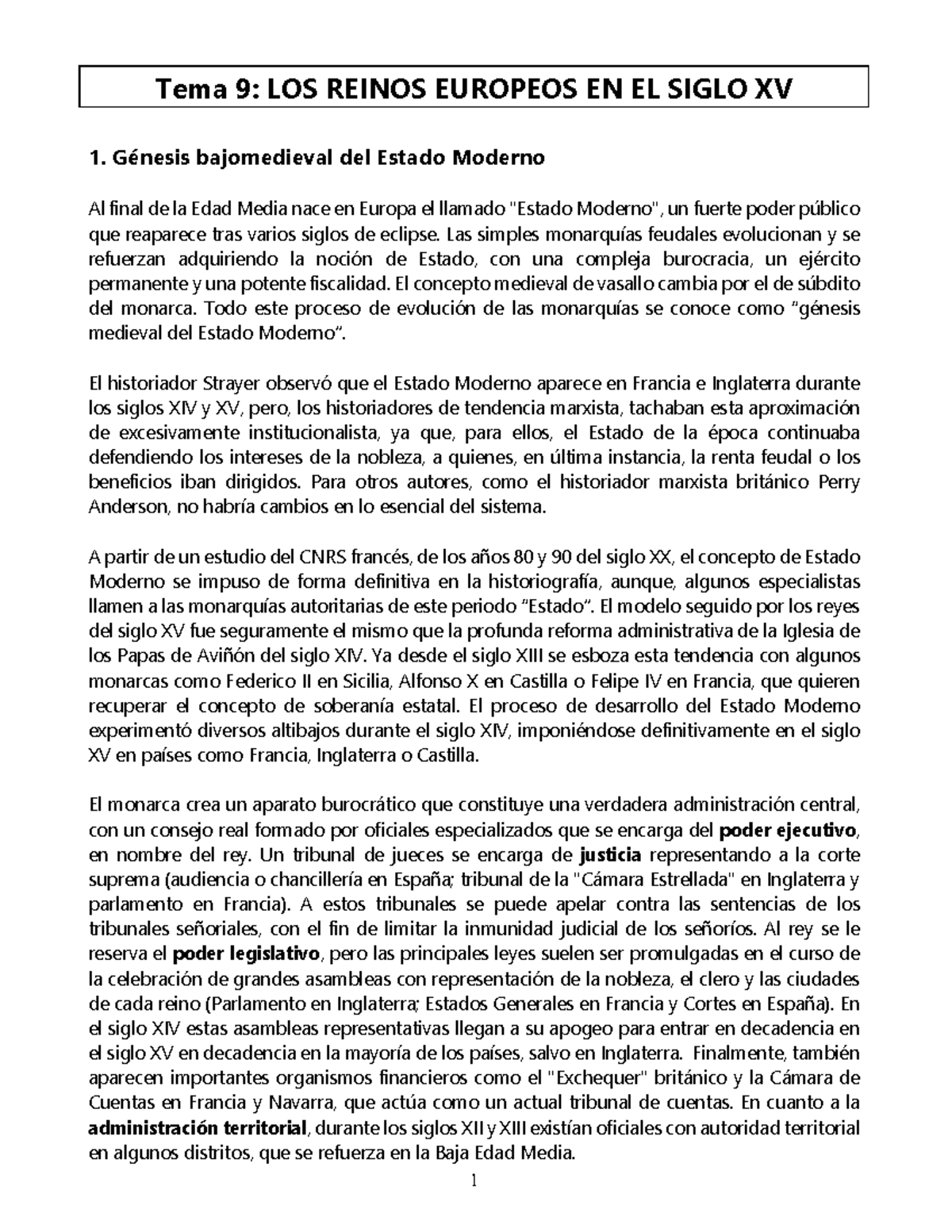 Tema 9 LOS REINOS EUROPEOS EN EL SIGLO XV Génesis bajomedieval del Estado Moderno Al final de Tema 9 LOS REINOS EUROPEOS EN EL SIGLO XV Génesis bajomedieval del Estado Moderno Al final de