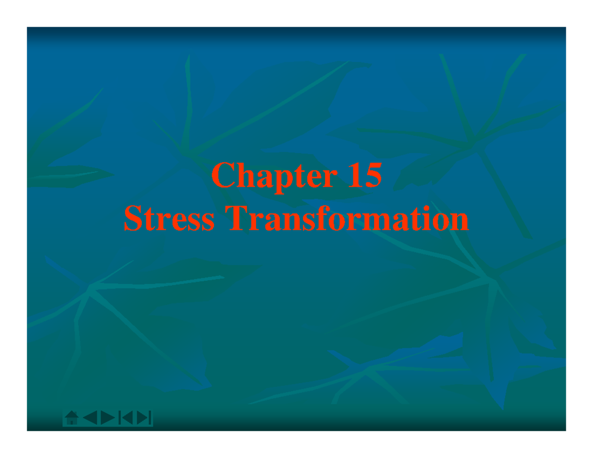 Lecture Notes, Lecture 20 - Stress Transformation - Chapter 15 Stress ...