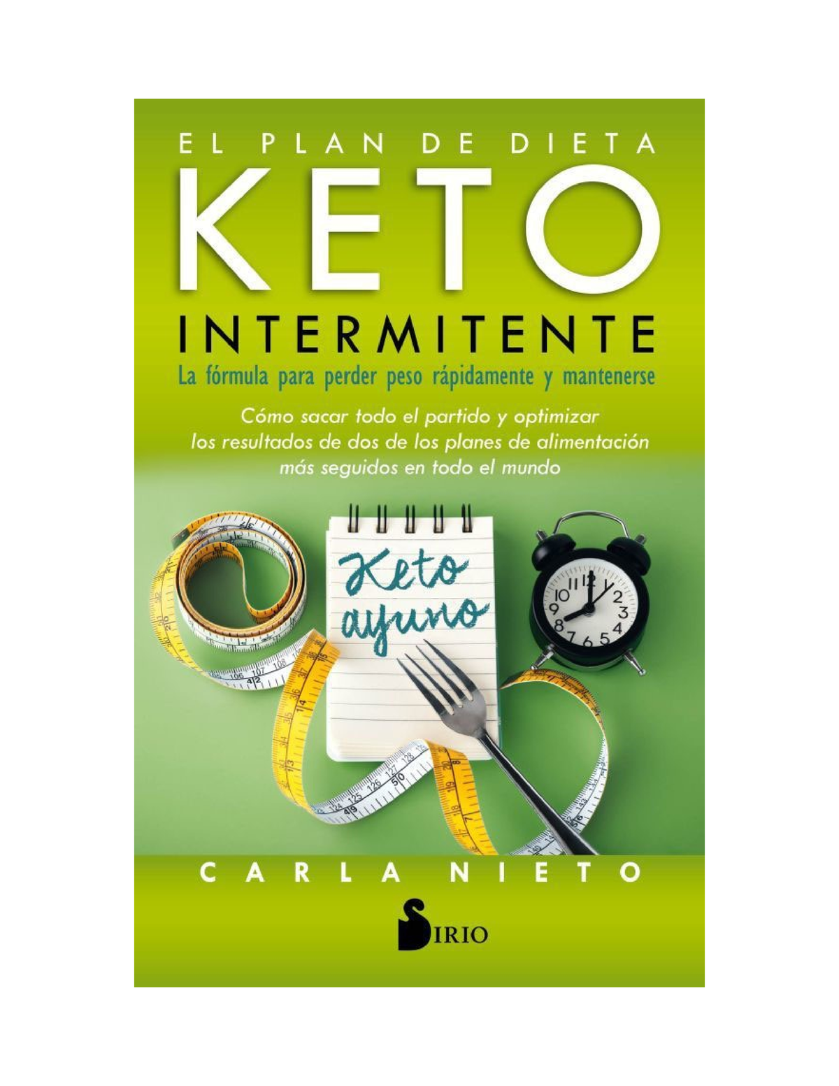 el-plan-de-dieta-keto-intermitente-la-formula-para-perder-peso-rapidamente-y-mantenerse-la