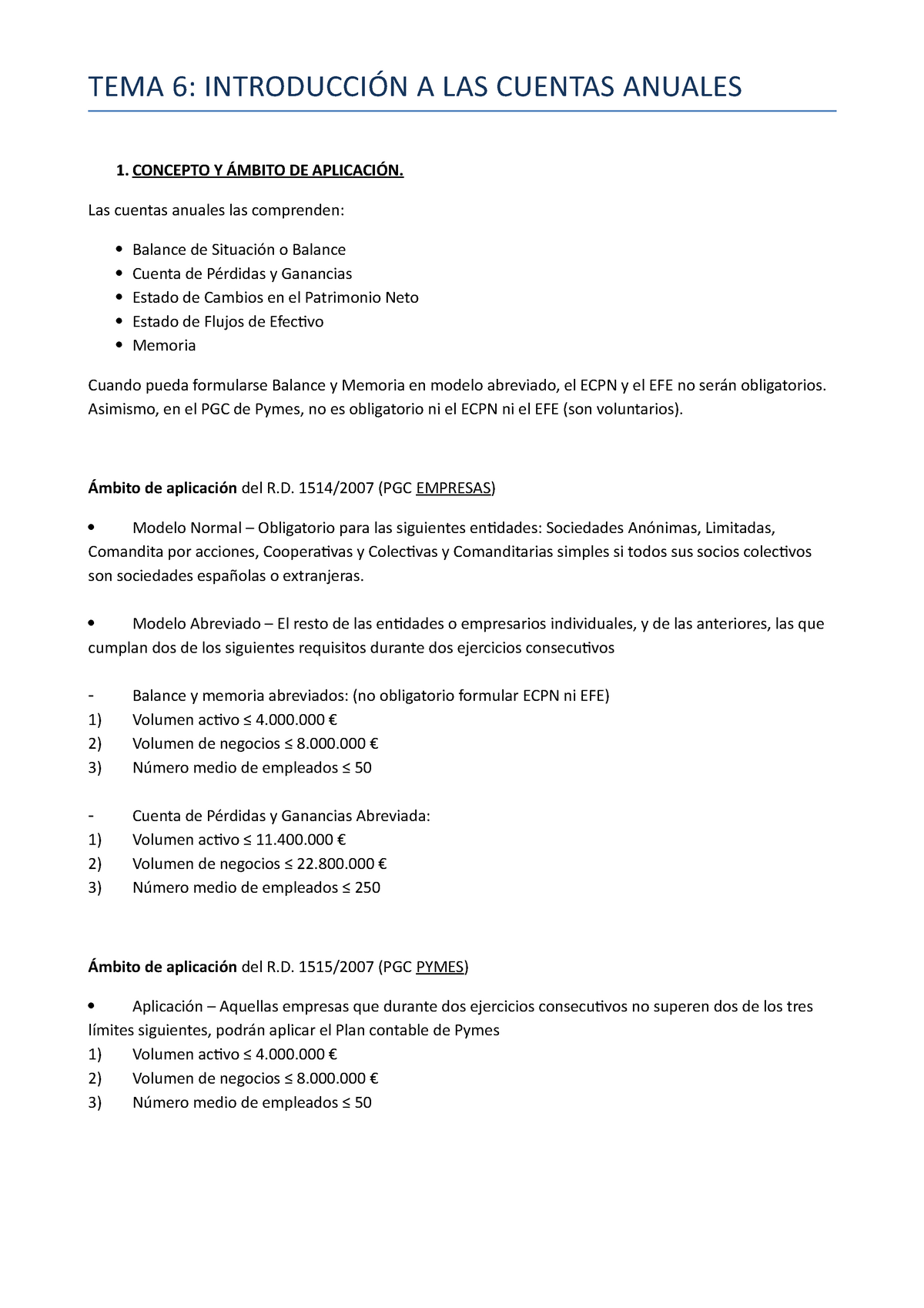 Tema 6 - Gil Herrera, Luis - TEMA 6: INTRODUCCIÓN A LAS CUENTAS ANUALES 1.  CONCEPTO Y ÁMBITO DE - Studocu