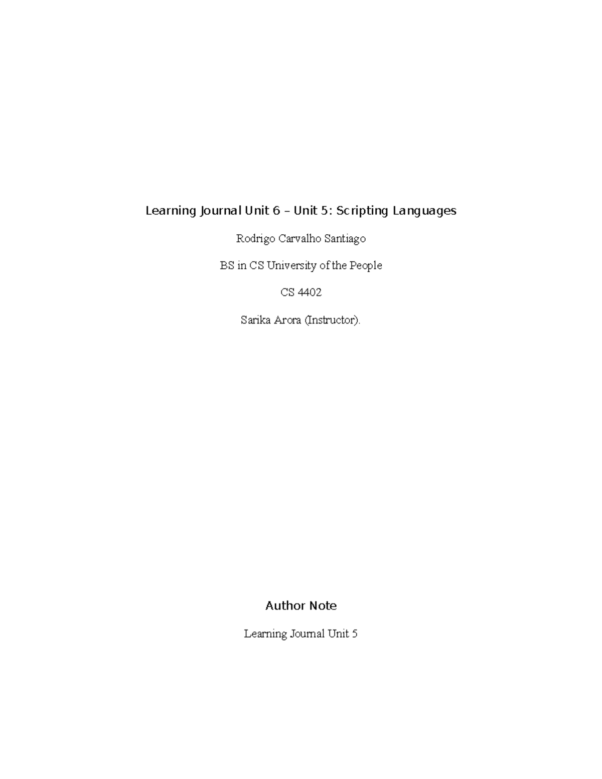 Learning Journal Unit 6 CS 4402 - Learning Journal Unit 6 – Unit 5 ...