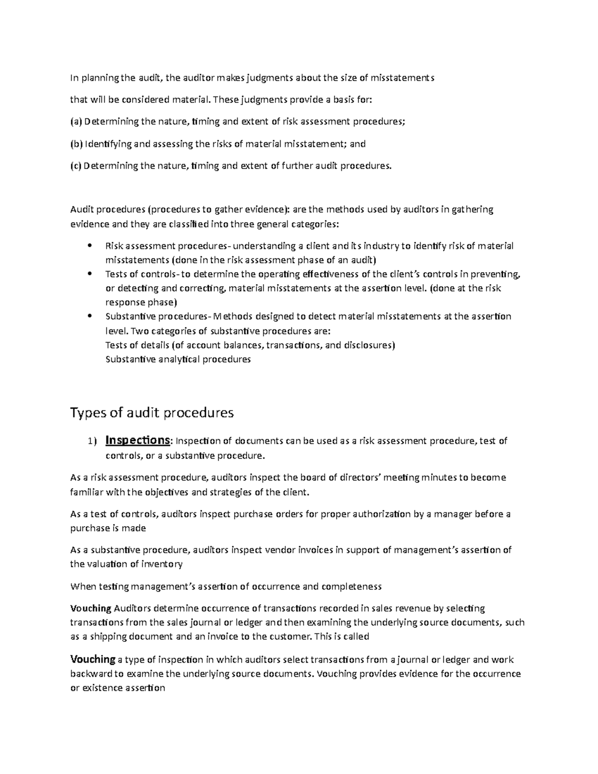Audit procedures - In planning the audit, the auditor makes judgments ...