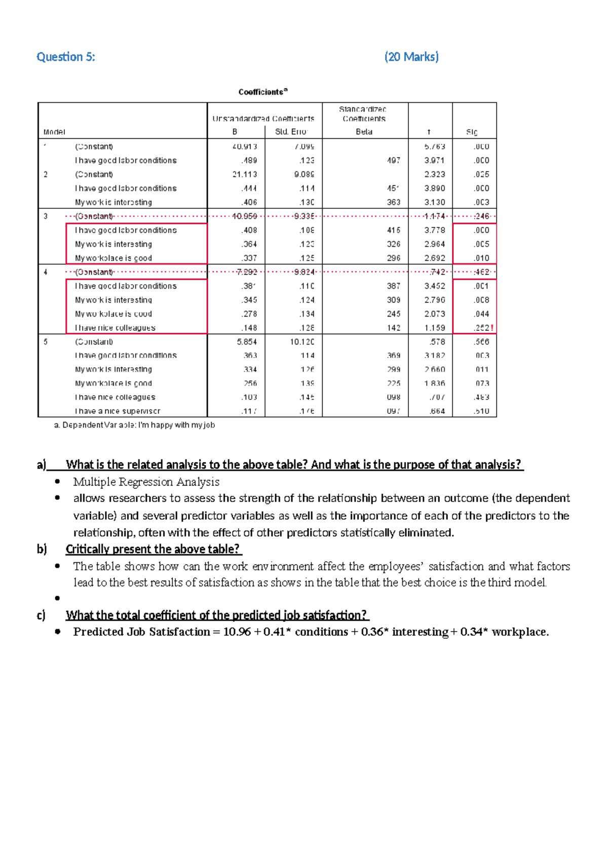 Data analysis Alex - aaa - Question 5: (20 Marks) a) What is the ...