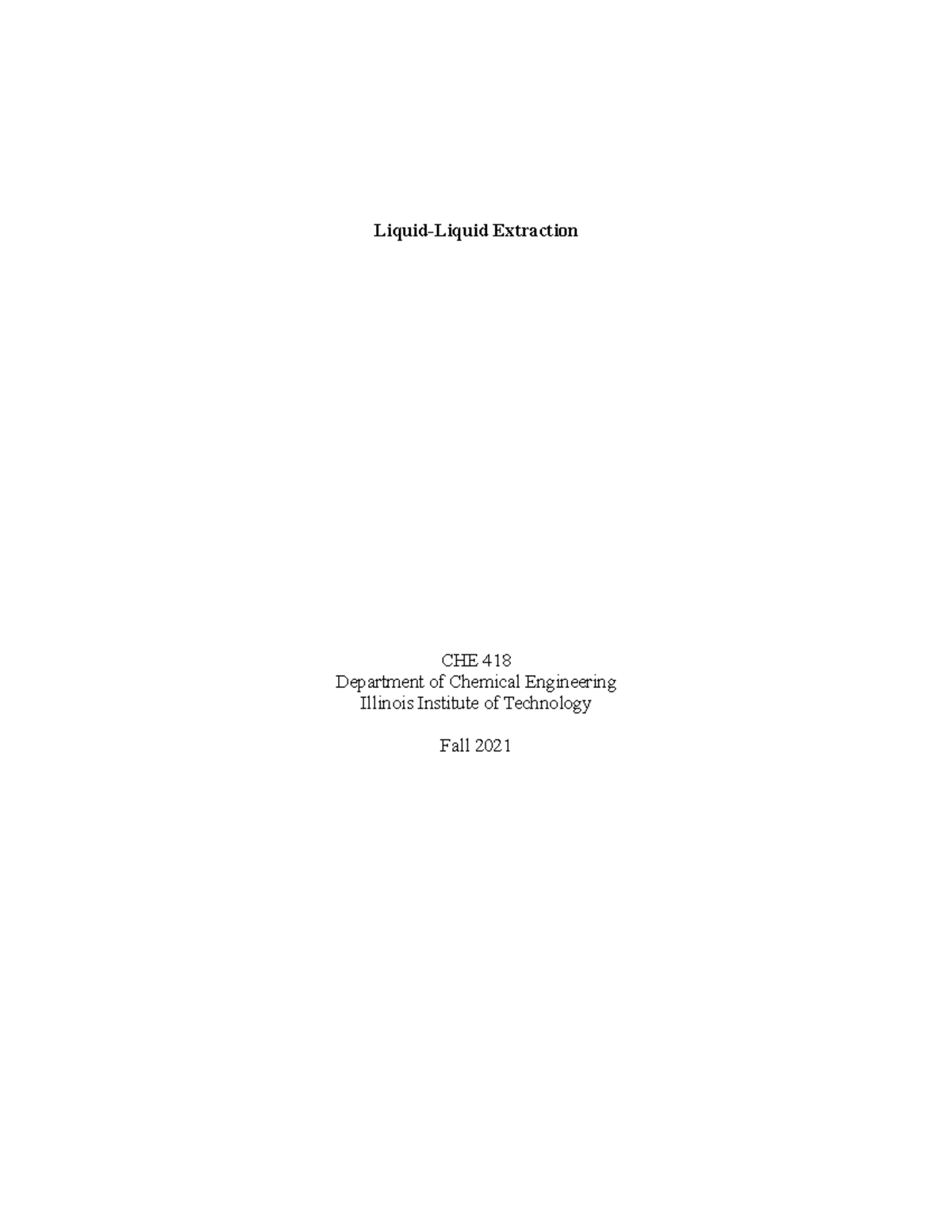 Liquid Liquid Extraction Lab Report LiquidLiquid Extraction CHE 418