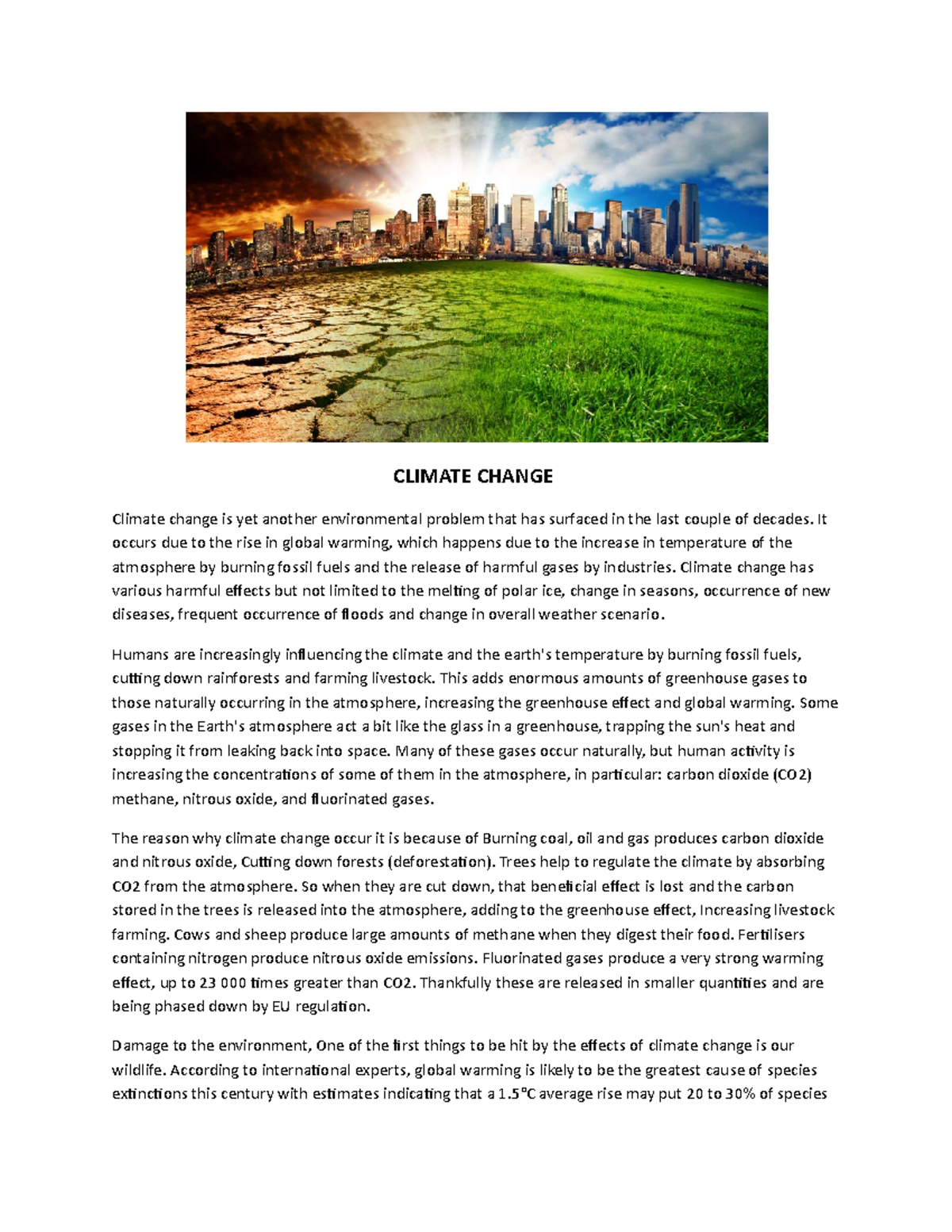 Climate Change - CLIMATE CHANGE Climate change is yet another ...