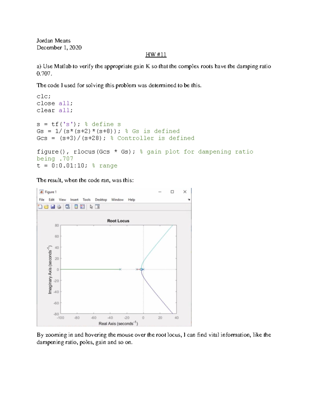 HW 11 - Notes on MATLAB coding. - Jordan Means December 1, 2020 HW # a ...