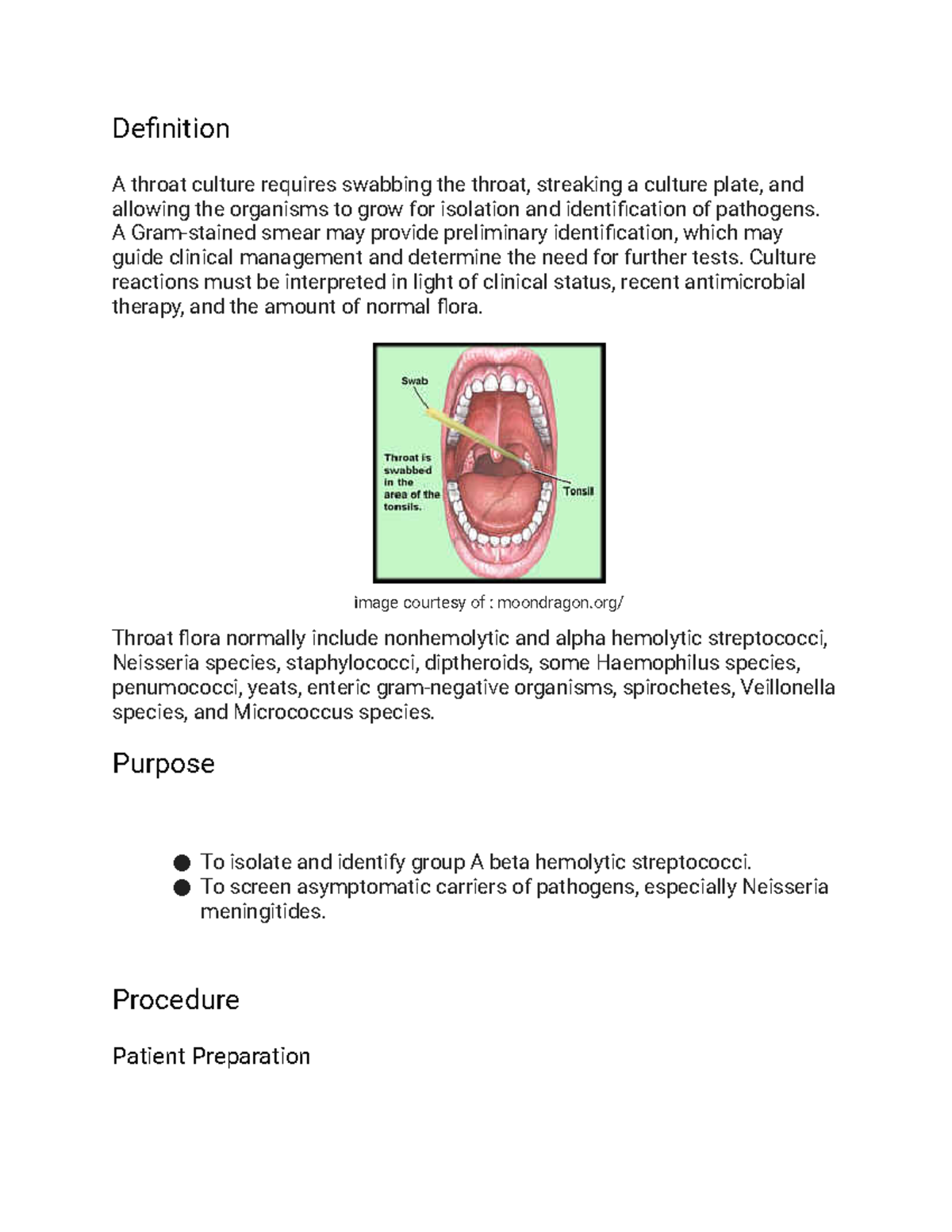 Throat culture procedure Definition A throat culture requires