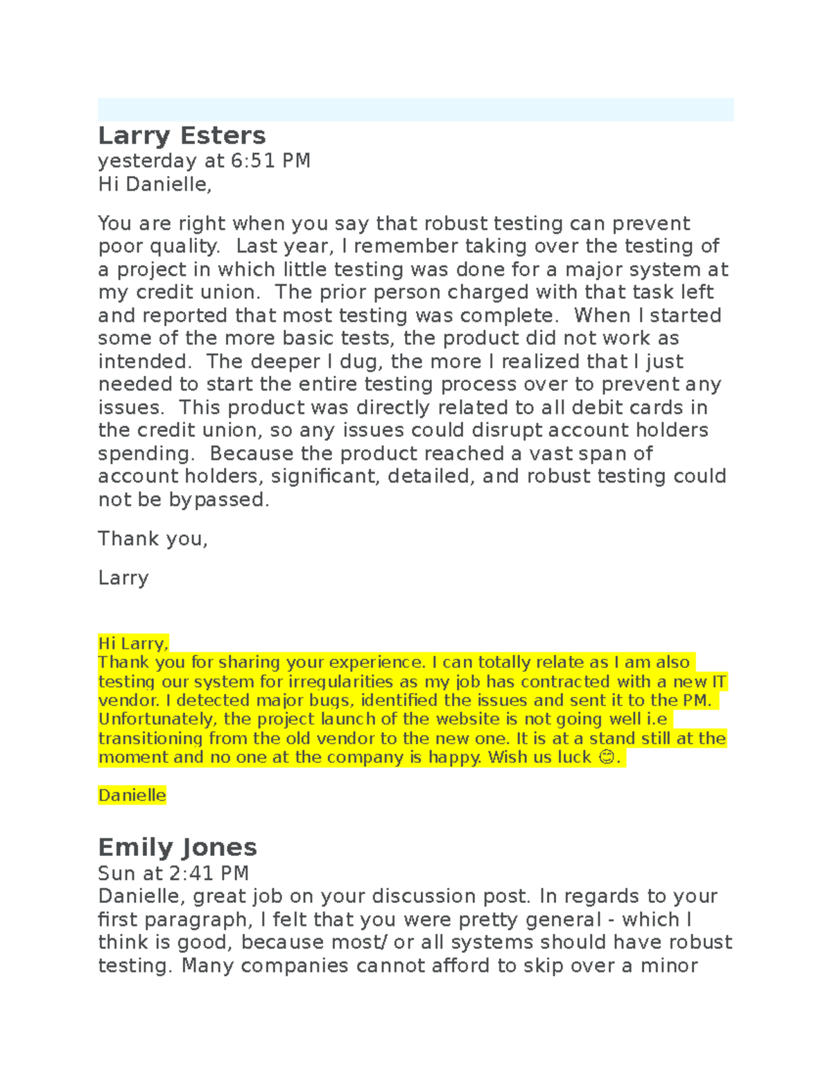Week 5 Discussion Responses Larry Esters yesterday at 651 PM Hi