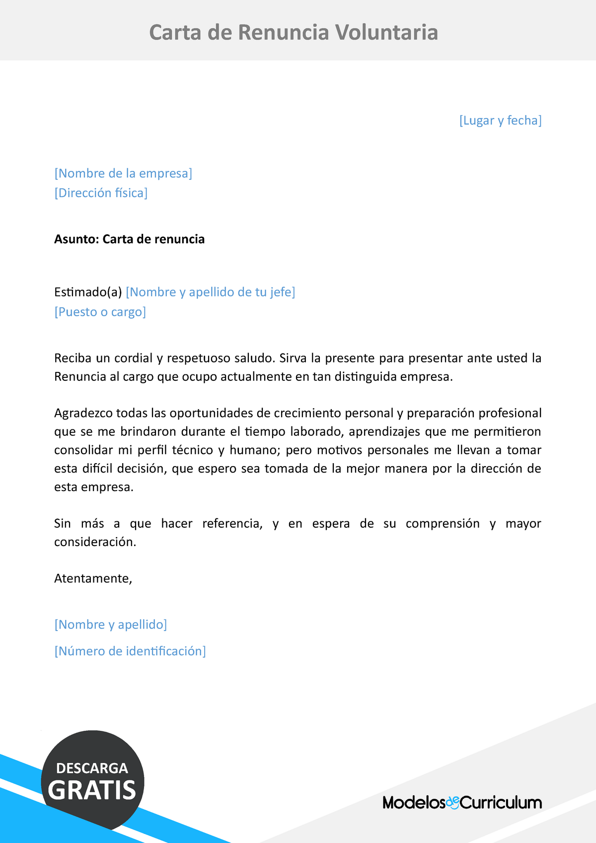 46 modelo de carta de renuncia voluntaria - [Lugar y fecha] [Nombre de la  empresa] [Dirección - Studocu