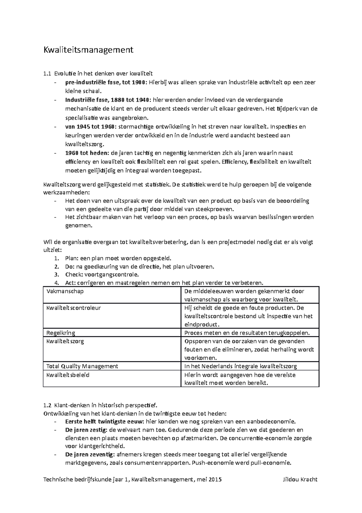 Kwaliteitsmanagement Samenvatting - Kwaliteitsmanagement 1 Evolutie In ...