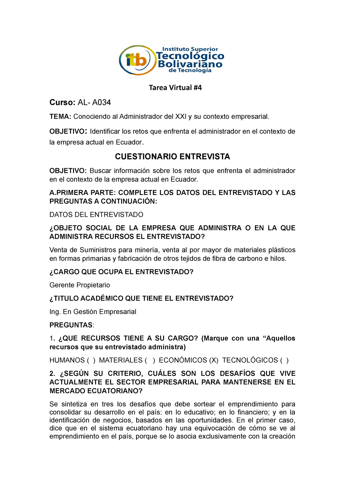 Tarea Virtual 4 cuestionario, entrevista a un gerente - Tarea Virtual  Curso: AL- A TEMA: Conociendo - Studocu