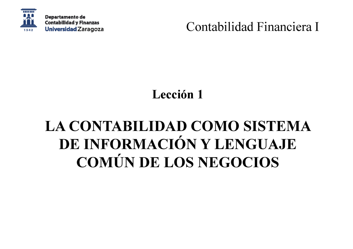 Tema 1 - Apuntes 1 - Lección 1 LA CONTABILIDAD COMO SISTEMA DE ...