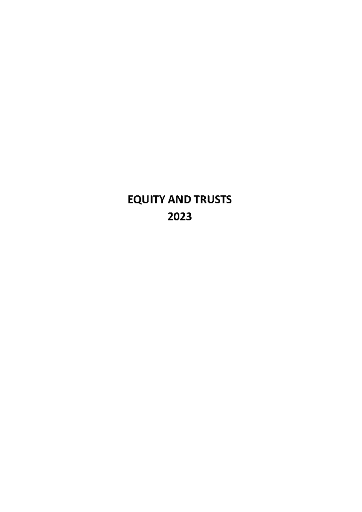 Notes Equity EQUITY AND TRUSTS 2023 INTRODUCTION TO EQUITY UK