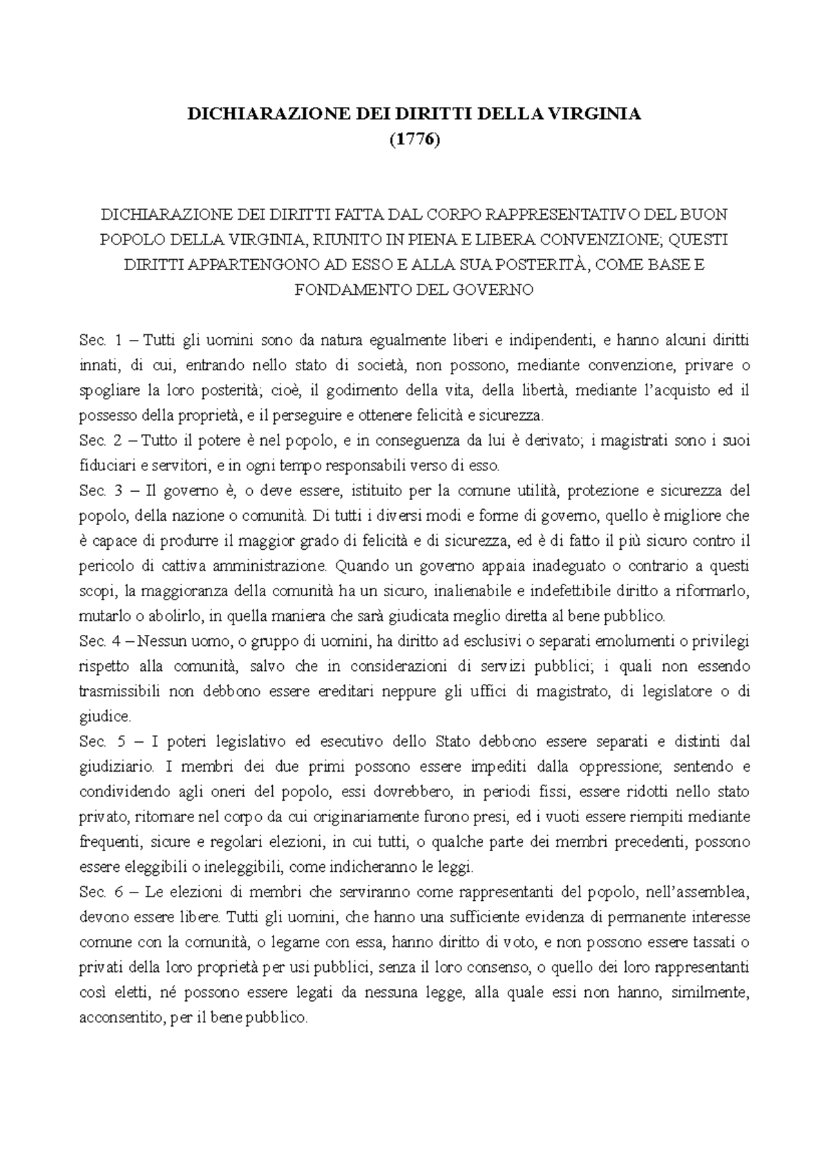 DICHIARAZIONE DEI DIRITTI DELLA VIRGINIA (1776) DICHIARAZIONE DEI DIRITTI DELLA VIRGINIA (1776