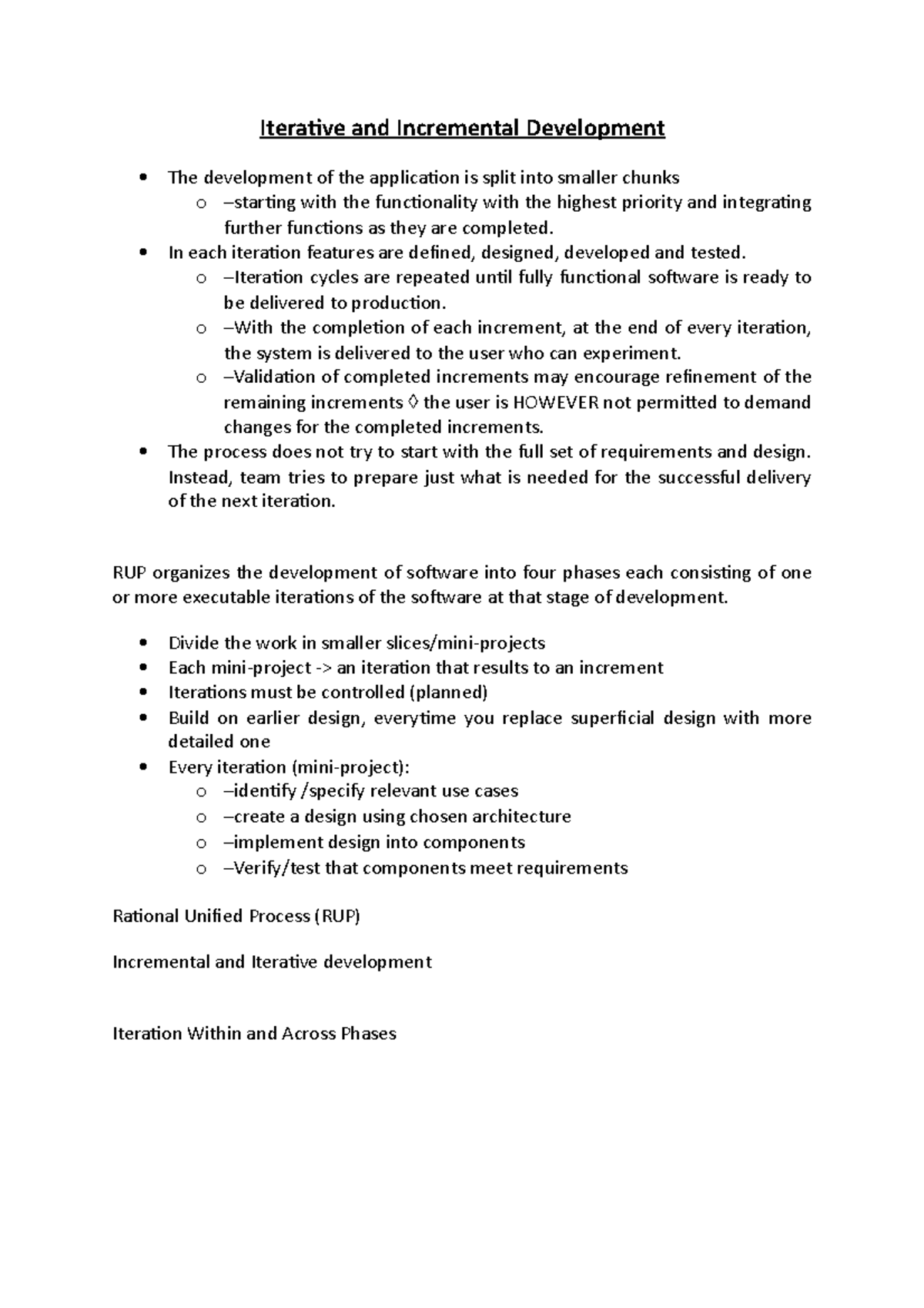 Iterative and Incremental Development - In each iteration features are ...
