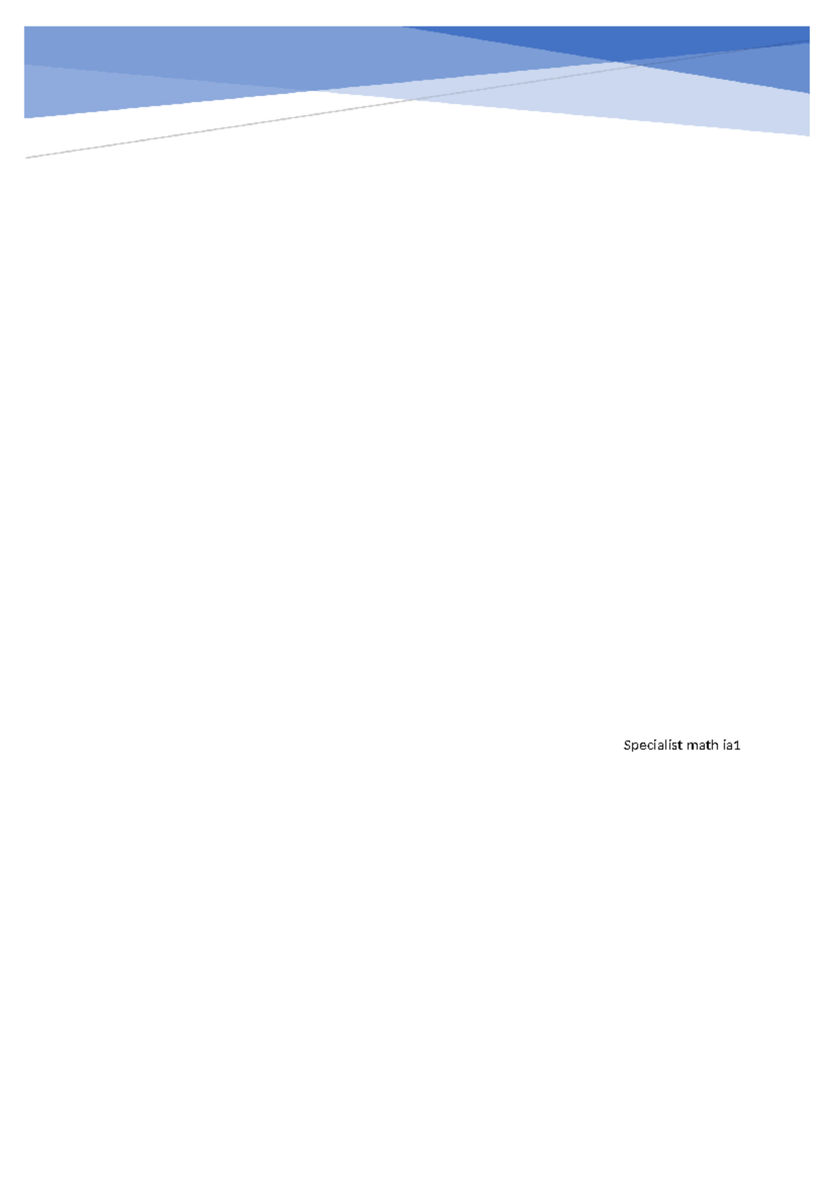 Specialist Math IA1 - Contents Specialist math ia - Studocu