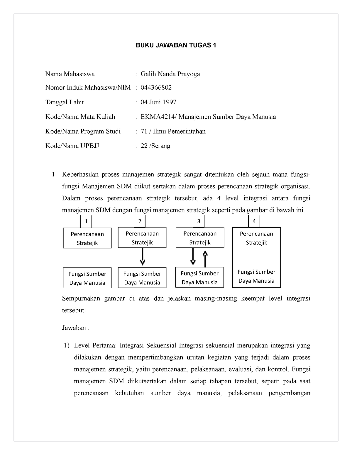 Galih Nanda Prayoga 044366802 TMK1 EKMA4214 - BUKU JAWABAN TUGAS 1 Nama ...