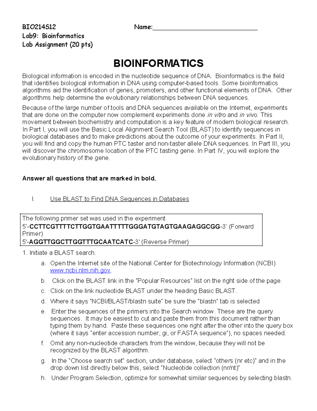 Bioinformatics lab Handout and worksheet BIO214S12 Name