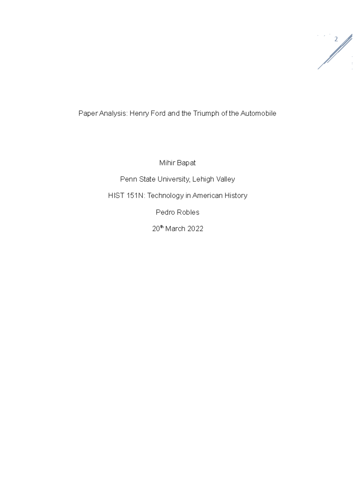 Hist 151N Paper 2 Mihir Bapat - Paper Analysis: Henry Ford and the ...