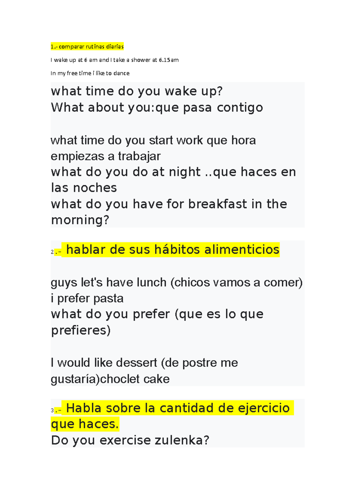 Ingles trabajos 1. comparar rutinas diarias I wake up at 6 am and