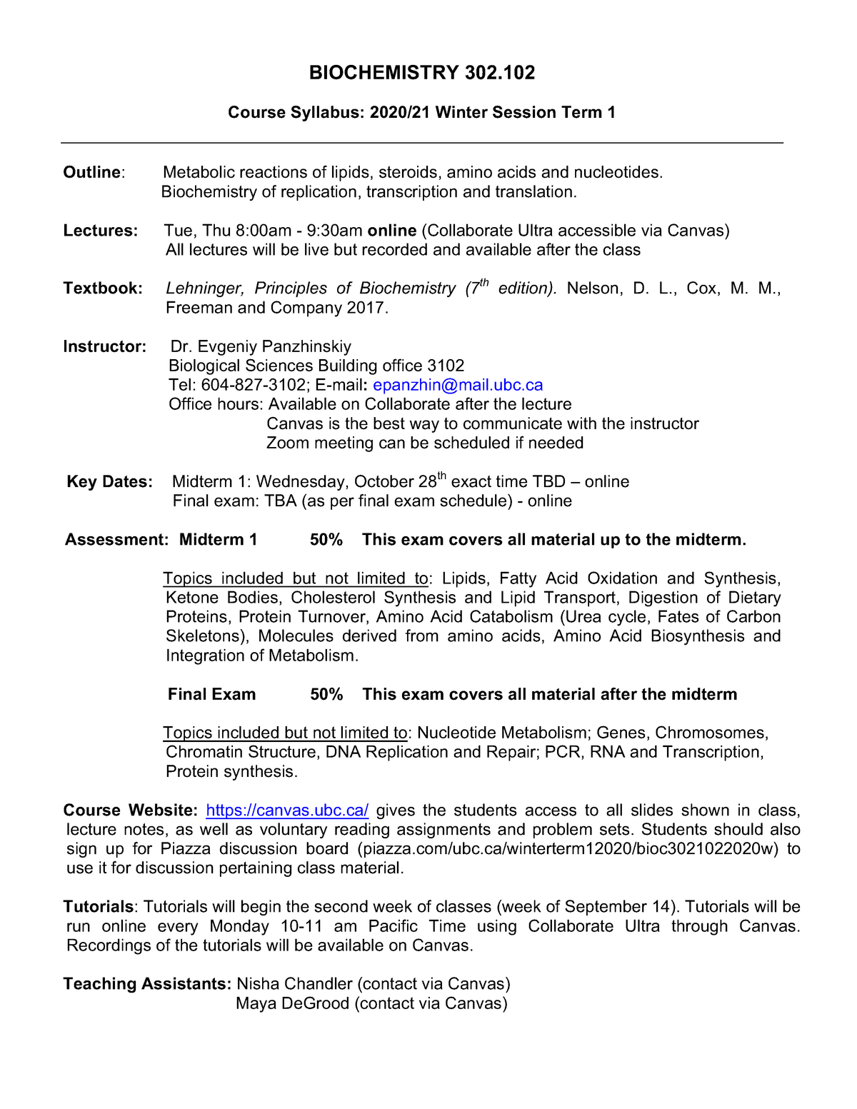 BIOC302 102 2020W1 course outline BIOCHEMISTRY 302. Course Syllabus