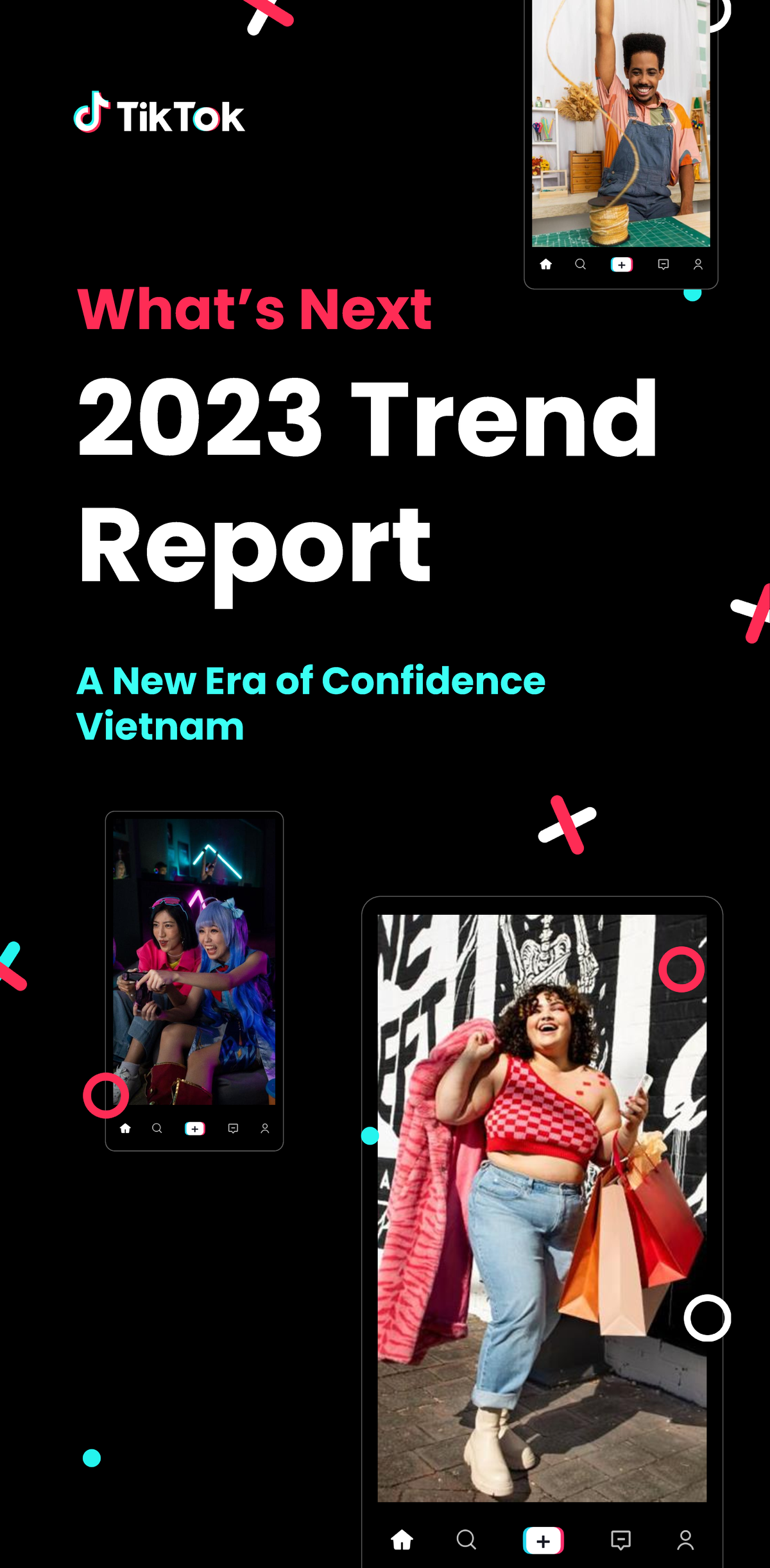 2023 Tiktok What's Next VN Trend Report (A New Era of Confidence) by