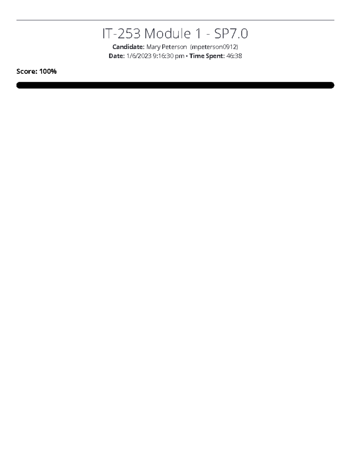 Module 1 Quiz TestOut 2 Quiz IT253 Module 1 SP7. Candidate Mary