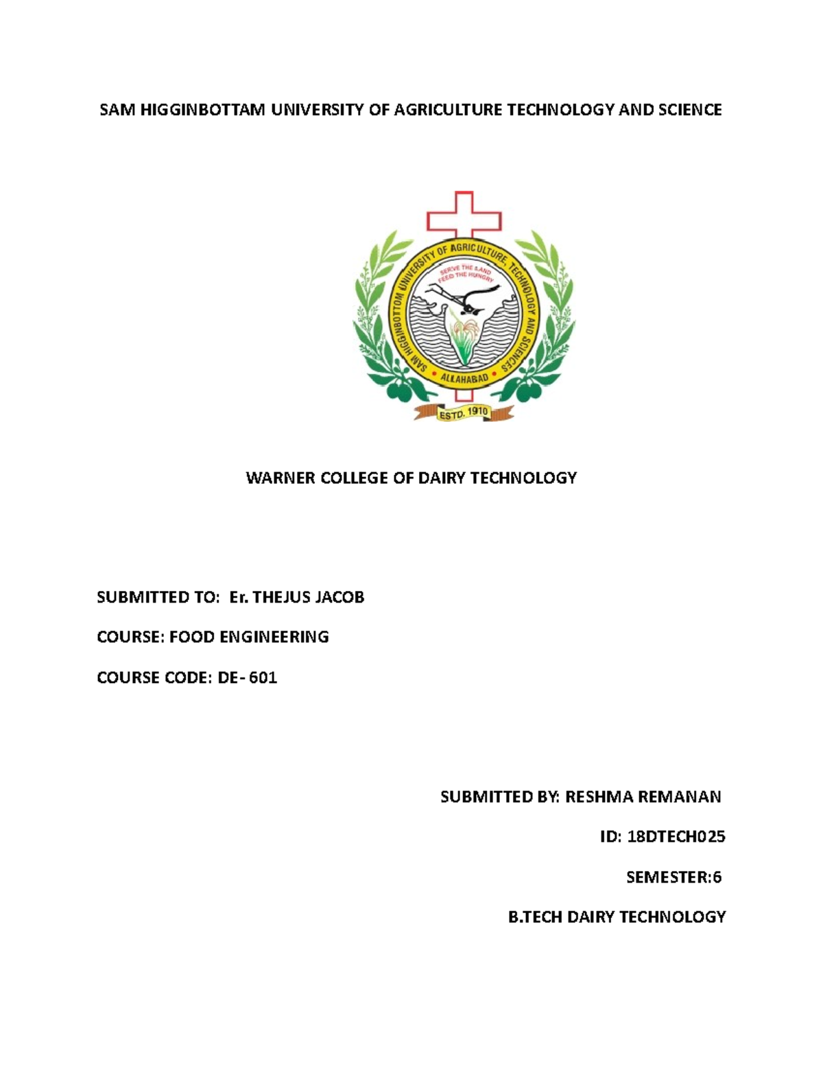 Food engineering assignment SAM HIGGINBOTTAM UNIVERSITY OF