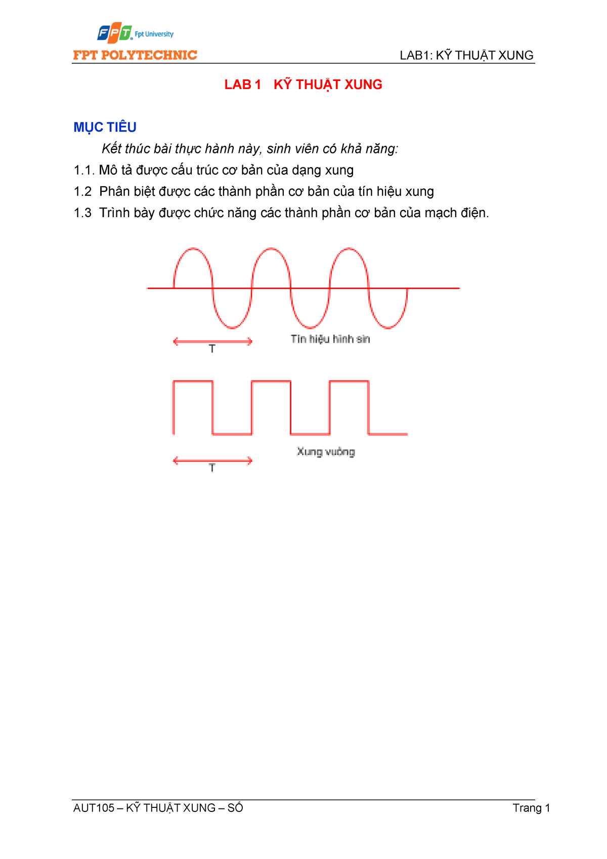 AUT105-Lab1 - Hihih - LAB 1 KỸ THUẬT XUNG MỤC TI U Kết Th ̇c B‡i Thực H ...