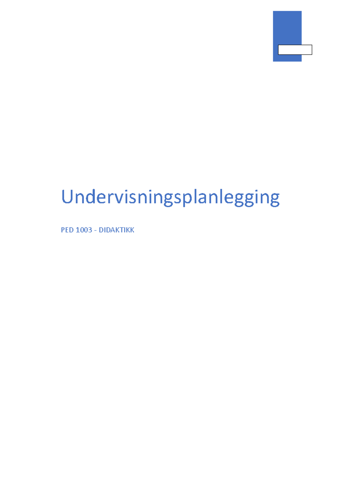 Kortsvarsoppg PED1003 B Nyest - Undervisningsplanlegging PED 1003 ...