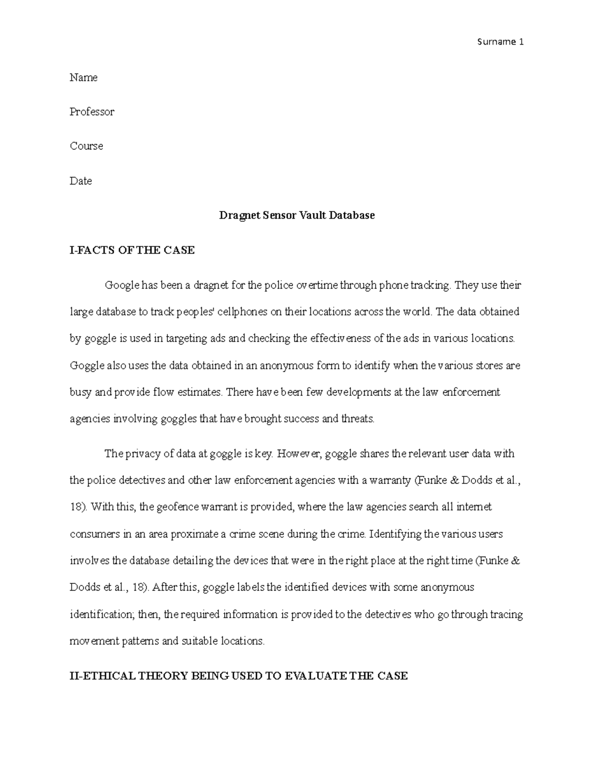 Dragnet Case Study - As computers and other digital devices have become ...