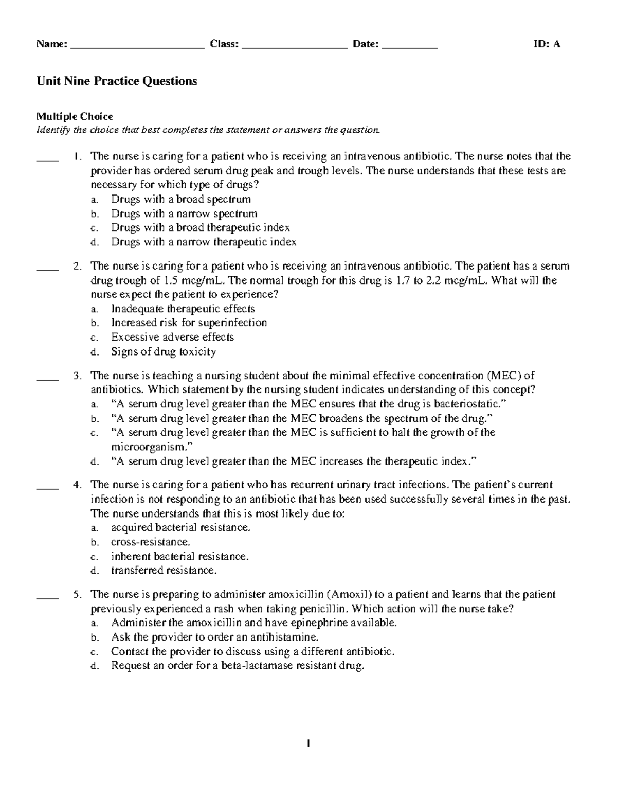 NUR210 Unit 9 Practice Questions - Name: ________________________ Class