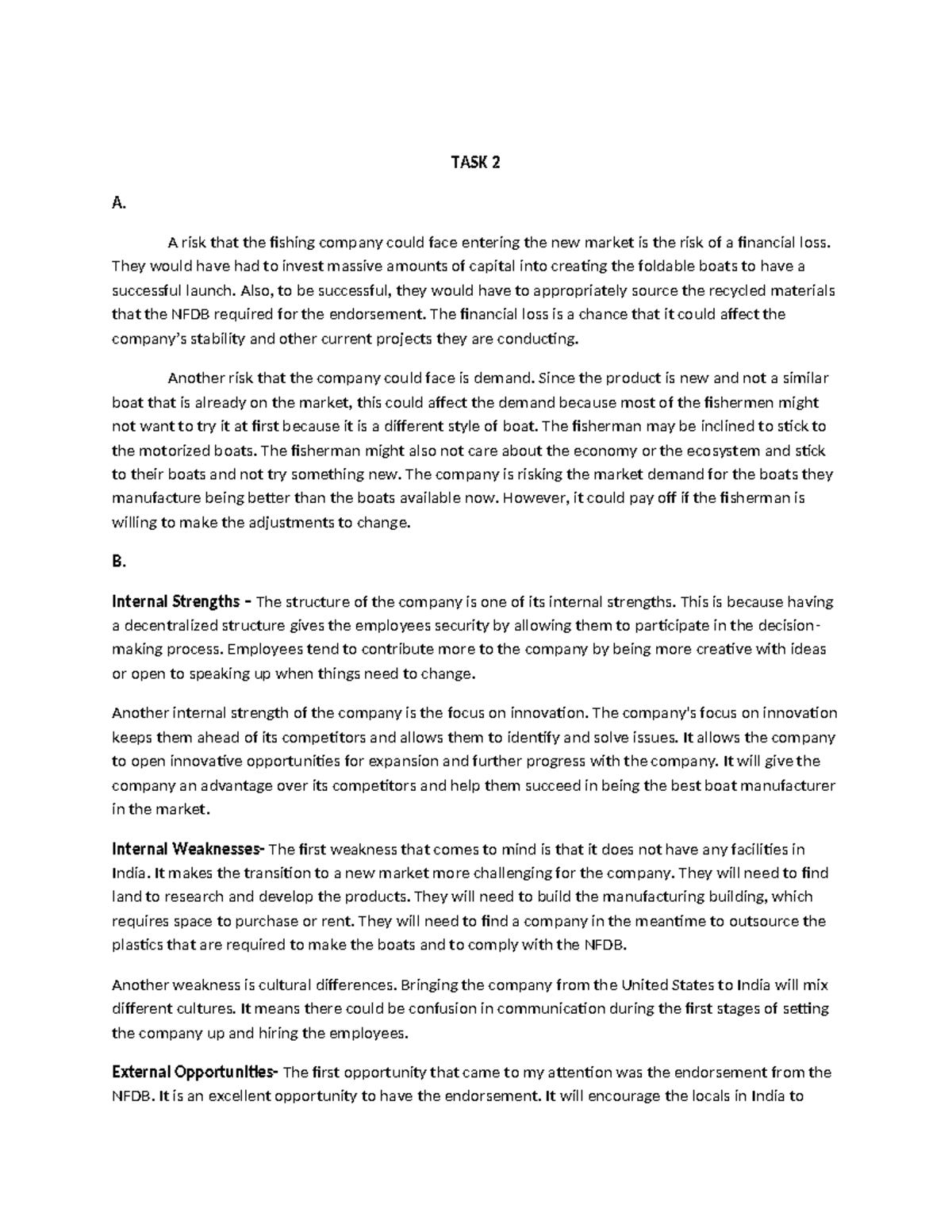 Innovative and Strategic Thinking- D081 Task 2 - TASK 2 A. A risk that ...
