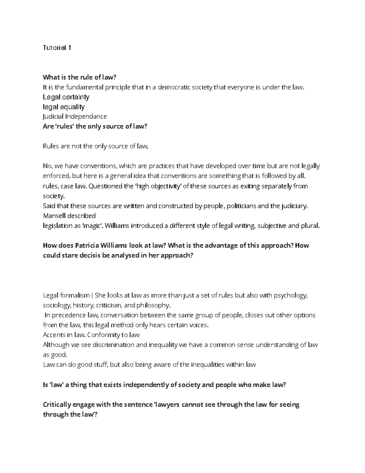Analysing LAW - notes - Tutorial 1 What is the rule of law? It is the ...