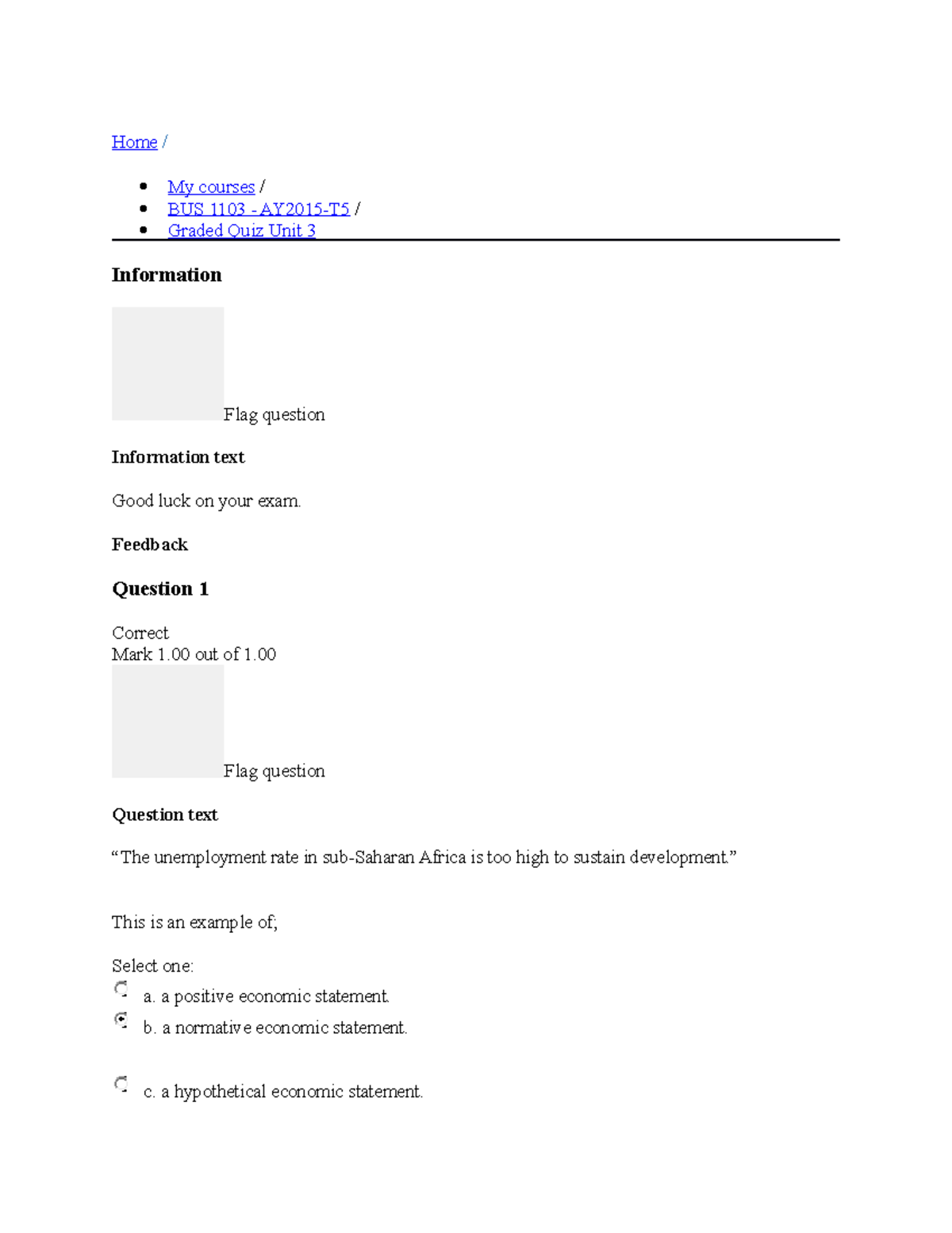 Exam 2017, questions and answers - Home My courses BUS 1103 Graded Quiz ...