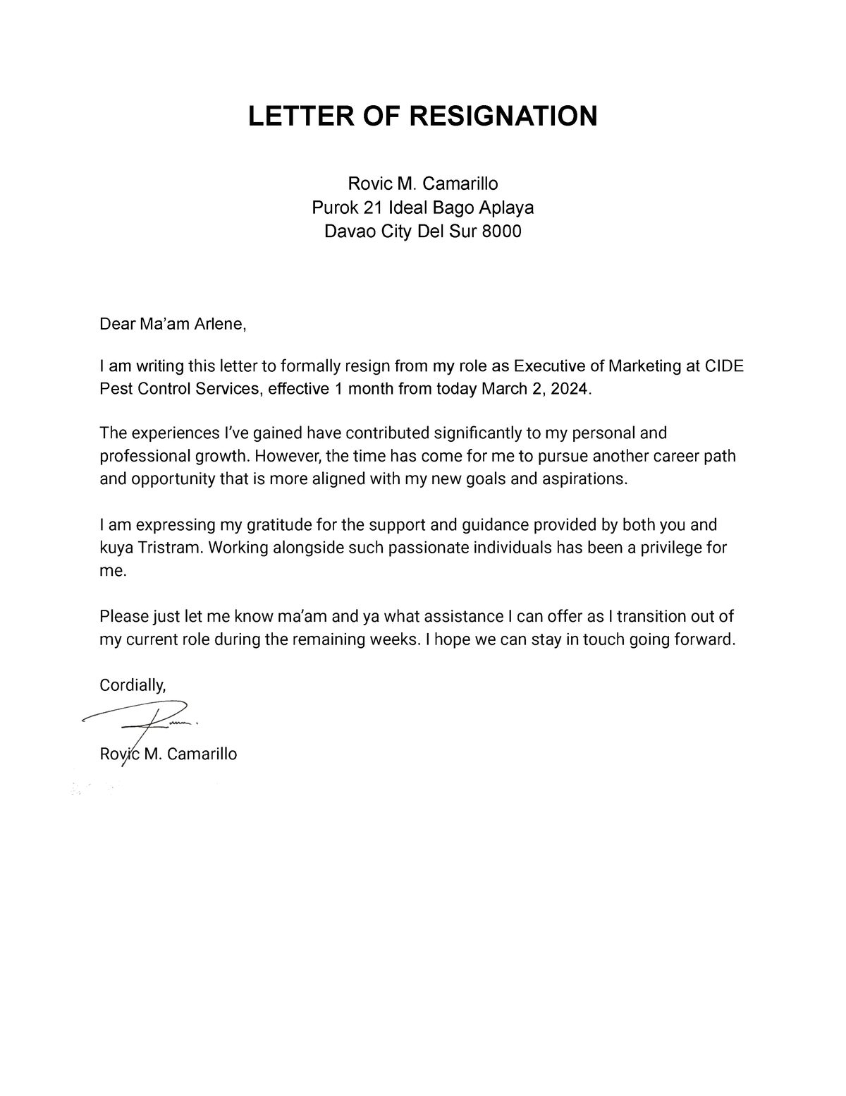 Resignation Letter - Ok kayo - LETTER OF RESIGNATION Rovic M. Camarillo ...