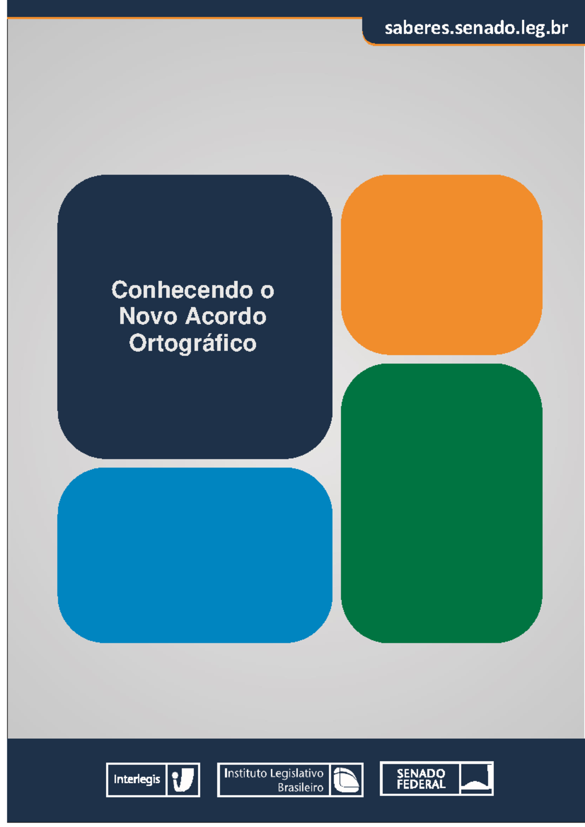 Conhecendo O Novo Acordo Ortográfico - Saberes.senado.leg Conhecendo O ...