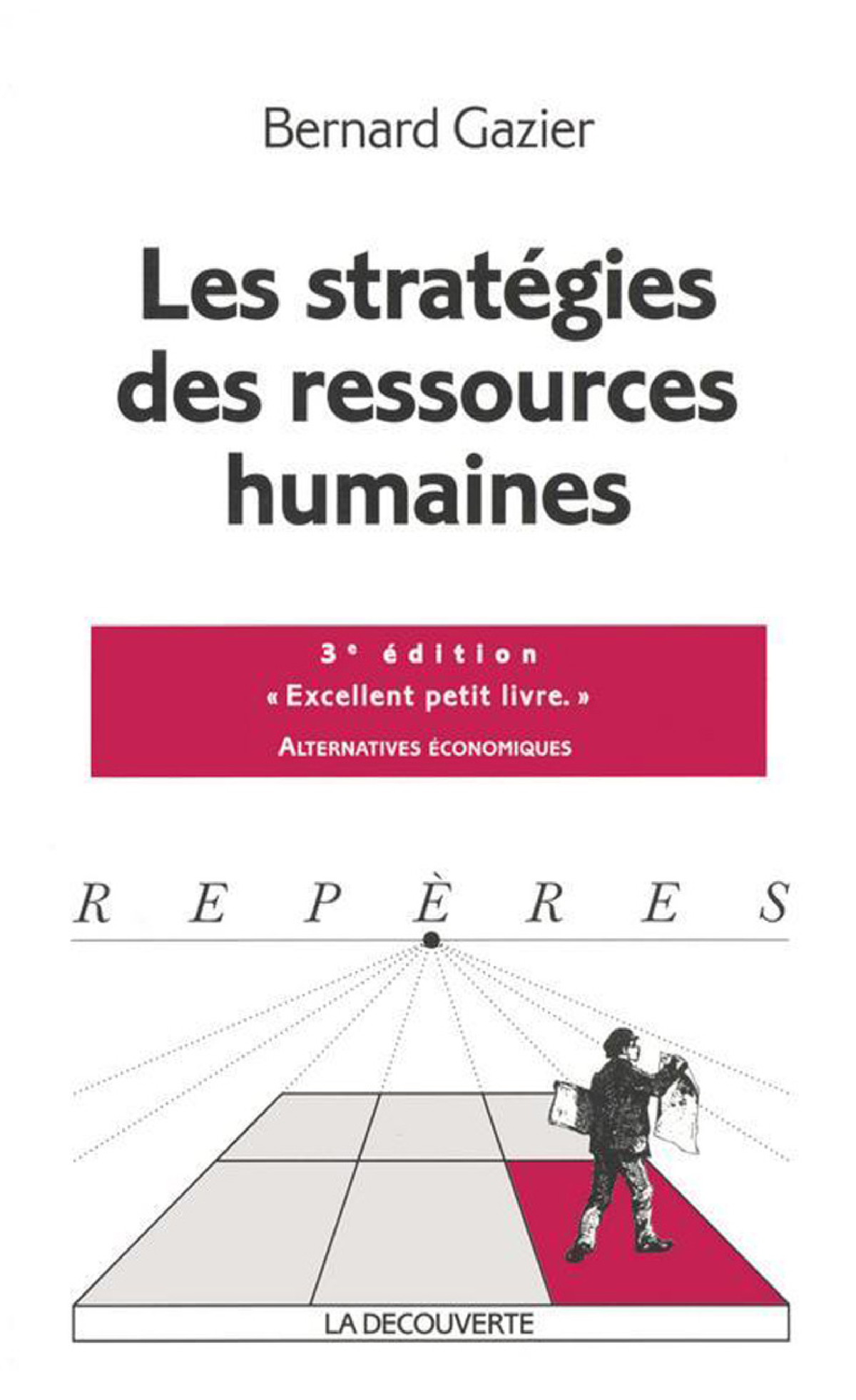 Les Stratégies Des Ressources Humaines - Bernard Gazier Les Stratégies ...