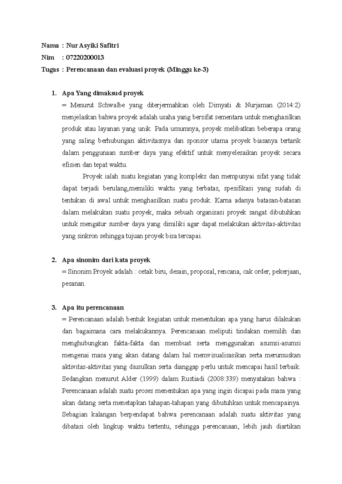 Tugas Perencanaan Dan Evaluasi Proyek - Nama : Nur Asyiki Safitri Nim ...