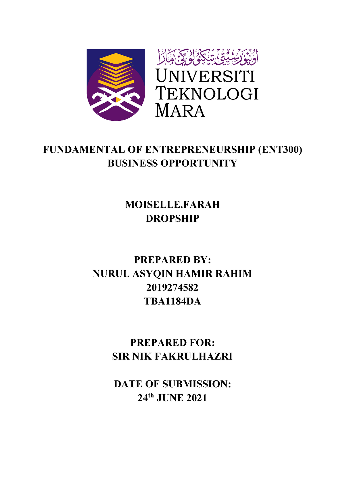 ENT300 BUSINESS OPPORTUNITY NURUL ASYQIN - FUNDAMENTAL OF
