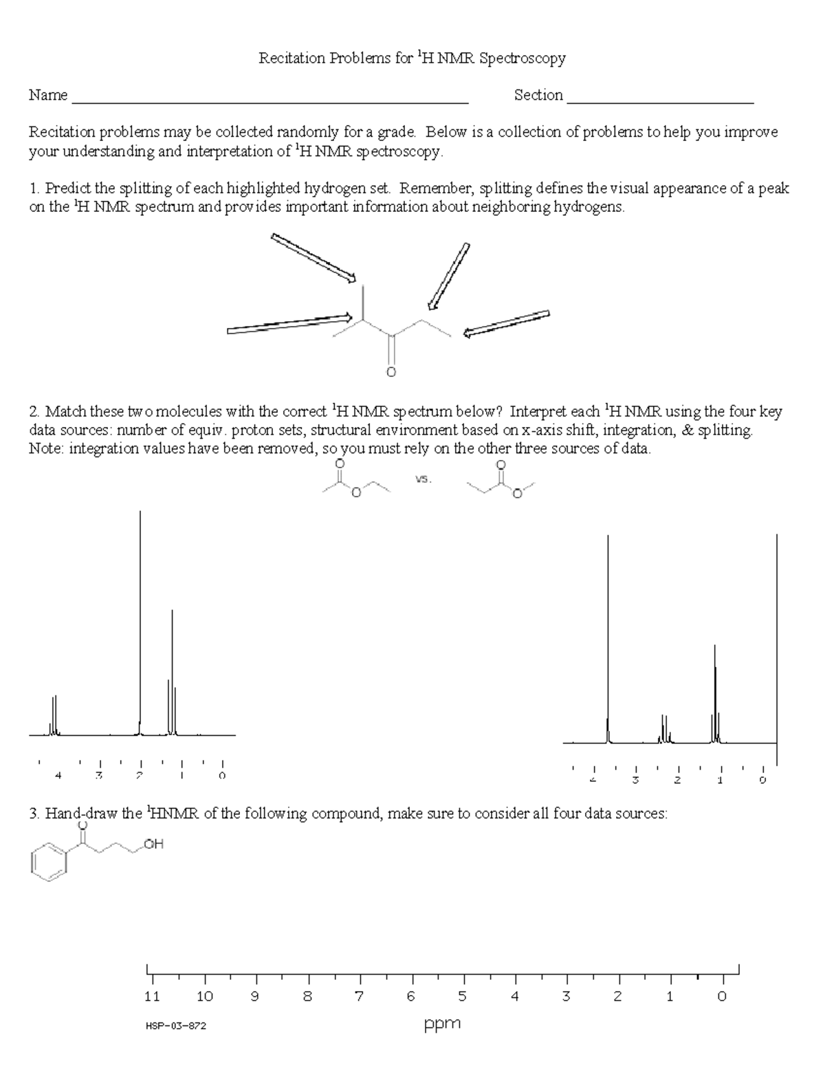 Recitation for NMR Spectroscopy Recitation Problems for 1 H NMR