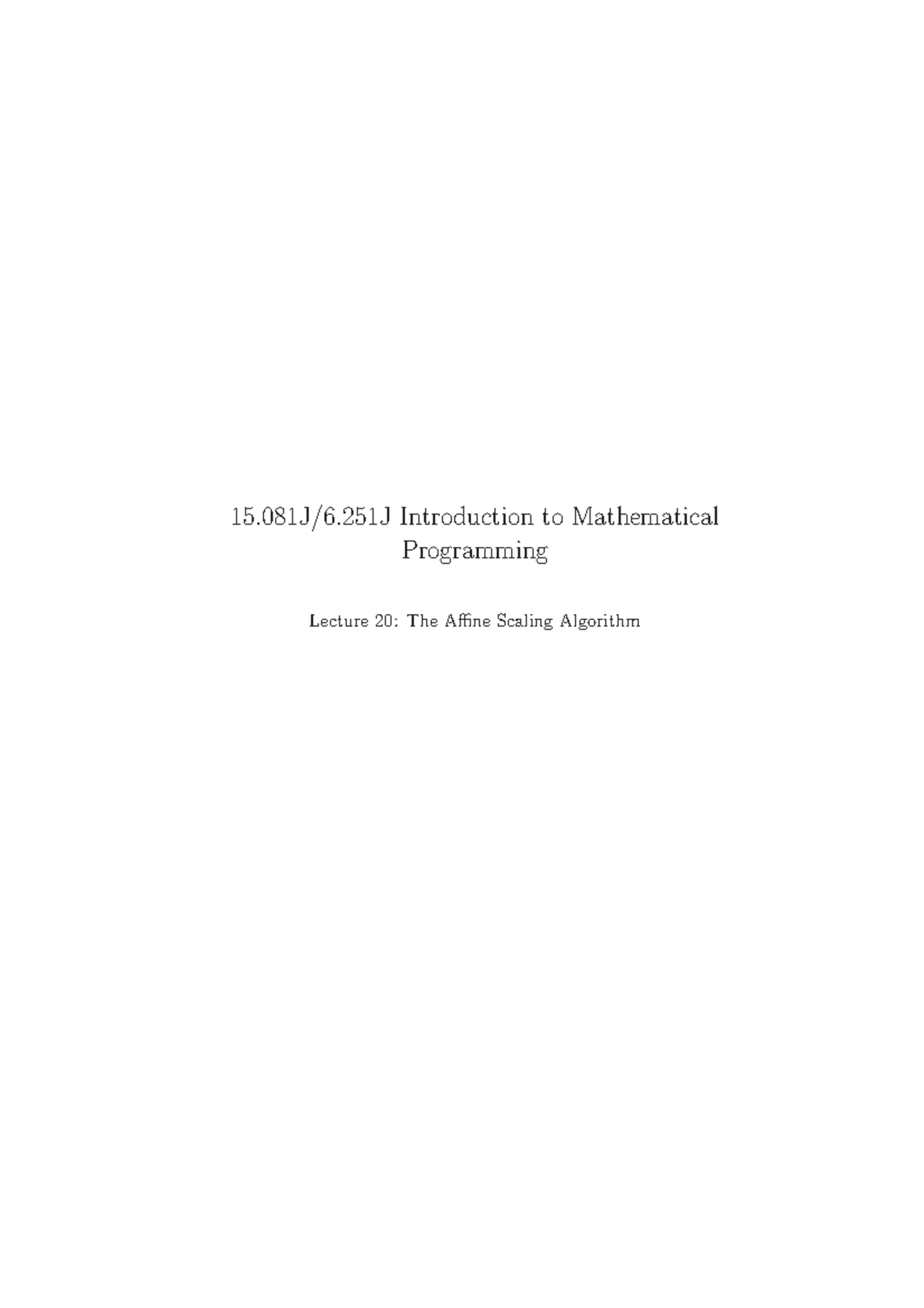 lec20 Interior point methods I - 15.081J/6 Introduction to Mathematical ...