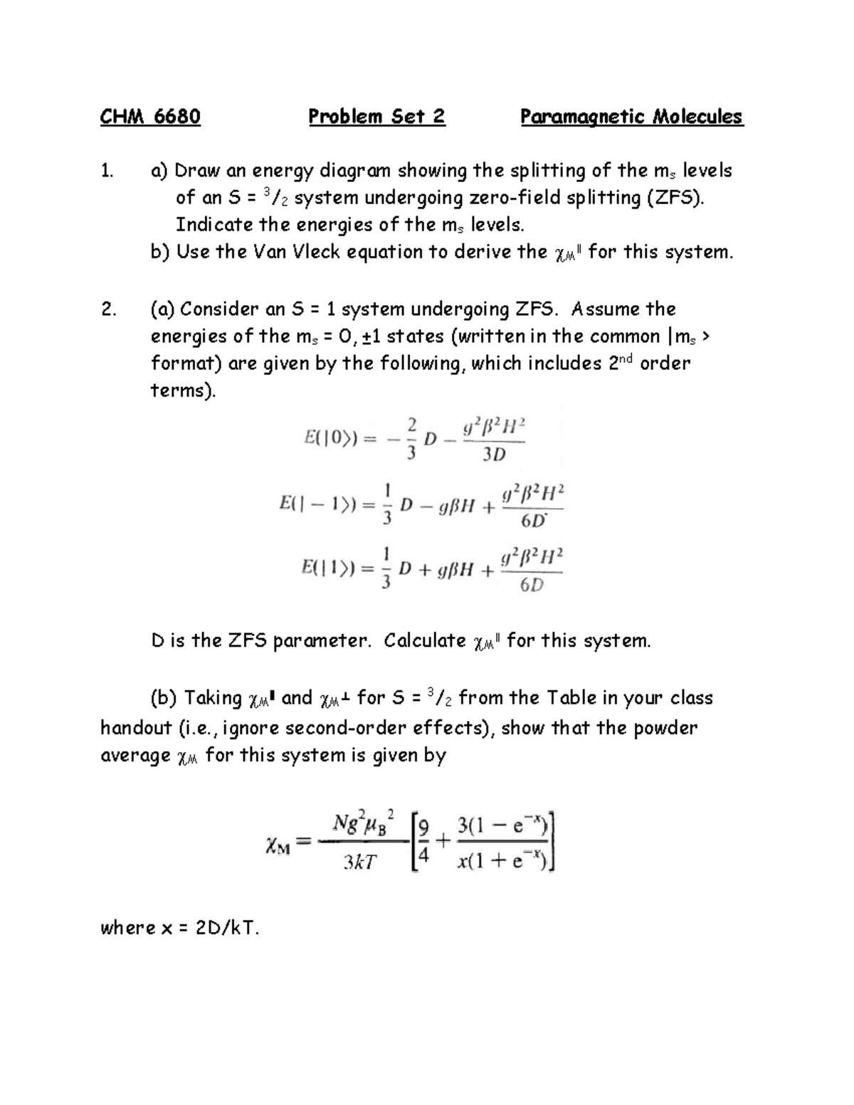 Problem Set 2 - Nothing - CHM 6680 Problem Set 2 Paramagnetic Molecules ...